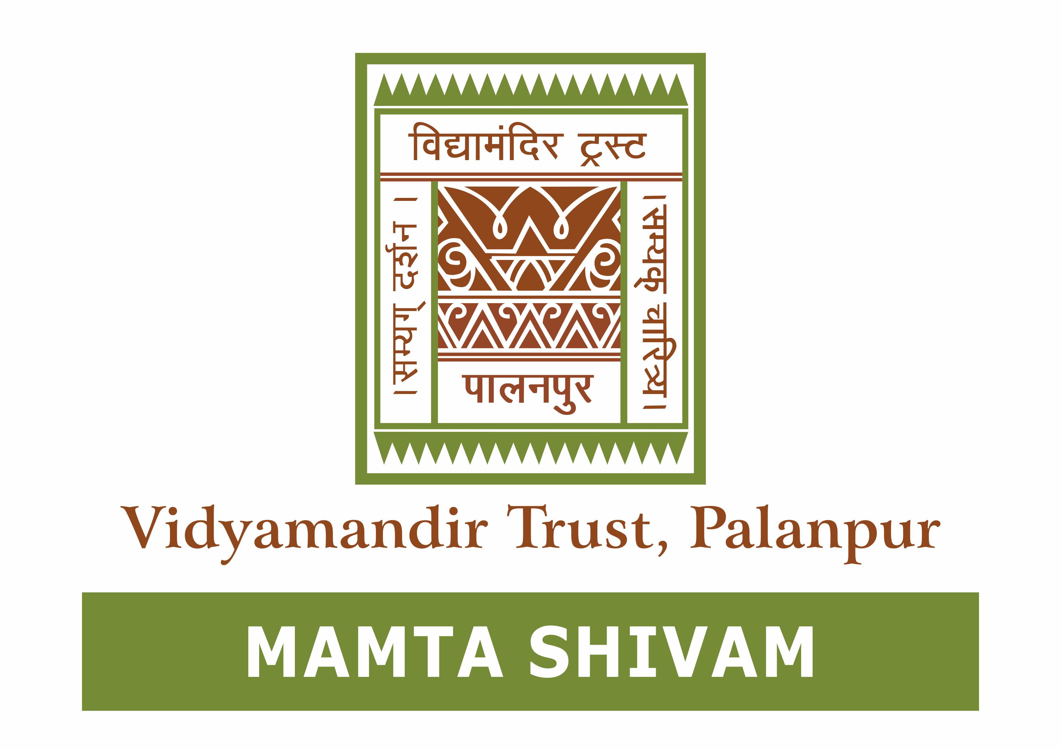 Mamta Shivam - Vidyamandir Trust, Palanpur